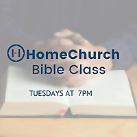 HomeChurch Bible Class
