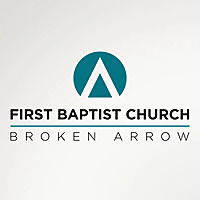 First Baptist Church Broken Arrow
