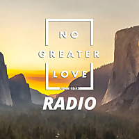 No Greater Love Radio