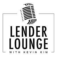 Lender Lounge with Kevin Kim