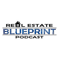 The Real Estate Blueprint Podcast