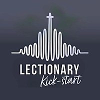 Lectionary Kick-start
