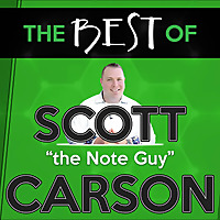 The Best Of Scott Carson - Mastering the Art of Note Investing