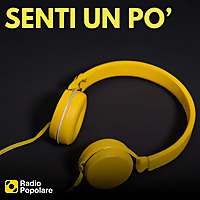 Senti un po'
