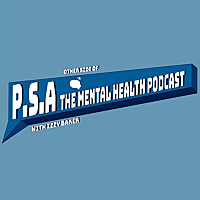 P.S.A the Mental Health Podcast