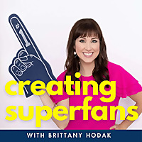 Creating Superfans
