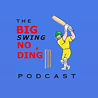 The Big Swing No Ding Podcast