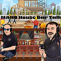 MAHD House Bar Talk