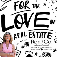 For the LOVE of Real Estate with That SC Real Estate Chick