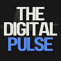The Digital Pulse Podcast