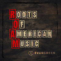 Roots of American Music