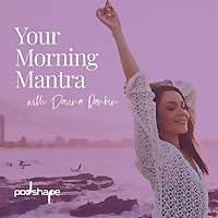 Your Morning Mantra