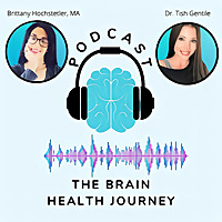 The Brain Health Journey Podcast