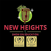 New Heights Show on Education
