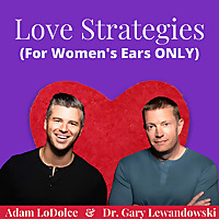 Love Strategies: Dating and Love Advice for Successful Women