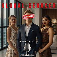 Global Seducer Podcast