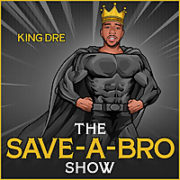 The Save A Bro Show