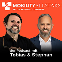 Mobility Allstars   Der Podcast zur Mobilitätswende   Mit Tobias und Stephan