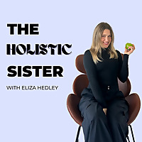 The Holistic Sister Podcast