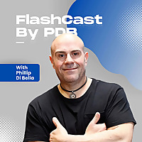 FlashCast By PDB, With Phil Di Bella