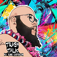 Trash Talk With Yung Custodian