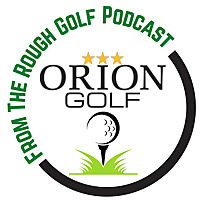 From The Rough Golf Podcast