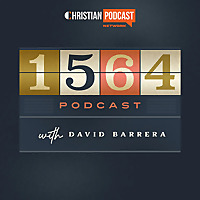 1564 Worship Podcast with David Barrera