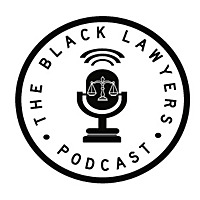 The Black Lawyers Podcast