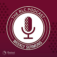 Radiant Life Church Podcast
