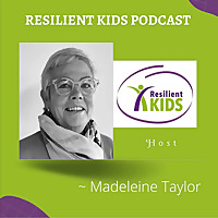 Resilient Kids Podcast