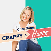 Crappy to Happy