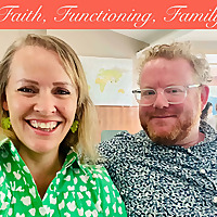 Faith, Family, Functioning