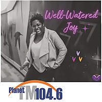 Well-Watered Joy