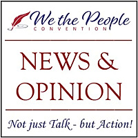 We the People Convention News & Opinion