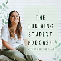 The Thriving Student Podcast