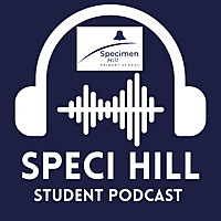 Speci Hill Student Podcast