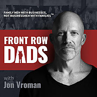 Front Row Dads with Jon Vroman