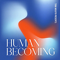 Human Becoming