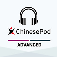ChinesePod - Advanced