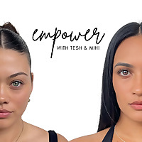 EMPOWER with Tesh & Mihi