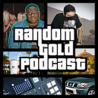 Random Gold Podcast