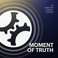 Moment of Truth