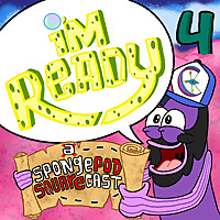 I'm Ready! A SpongePod SquareCast