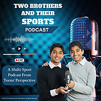 Two Brothers and Their Sports