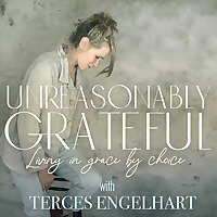 Unreasonably Grateful