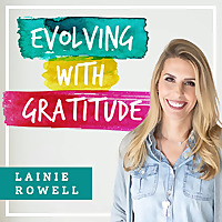 Evolving with Gratitude
