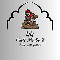 Baba Made Me Do It