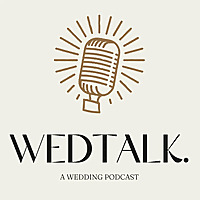 Wedtalk Podcast
