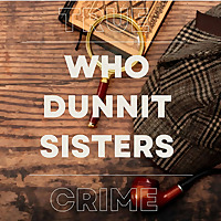 Who Dunnit Sisters