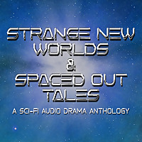 Strange New Worlds And Spaced Out Tales